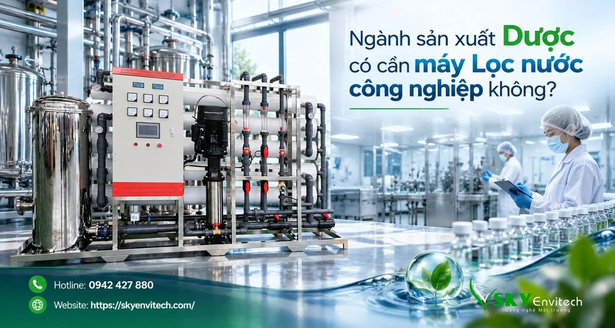 Ngành sản xuất Dược có cần máy Lọc nước công nghiệp không?