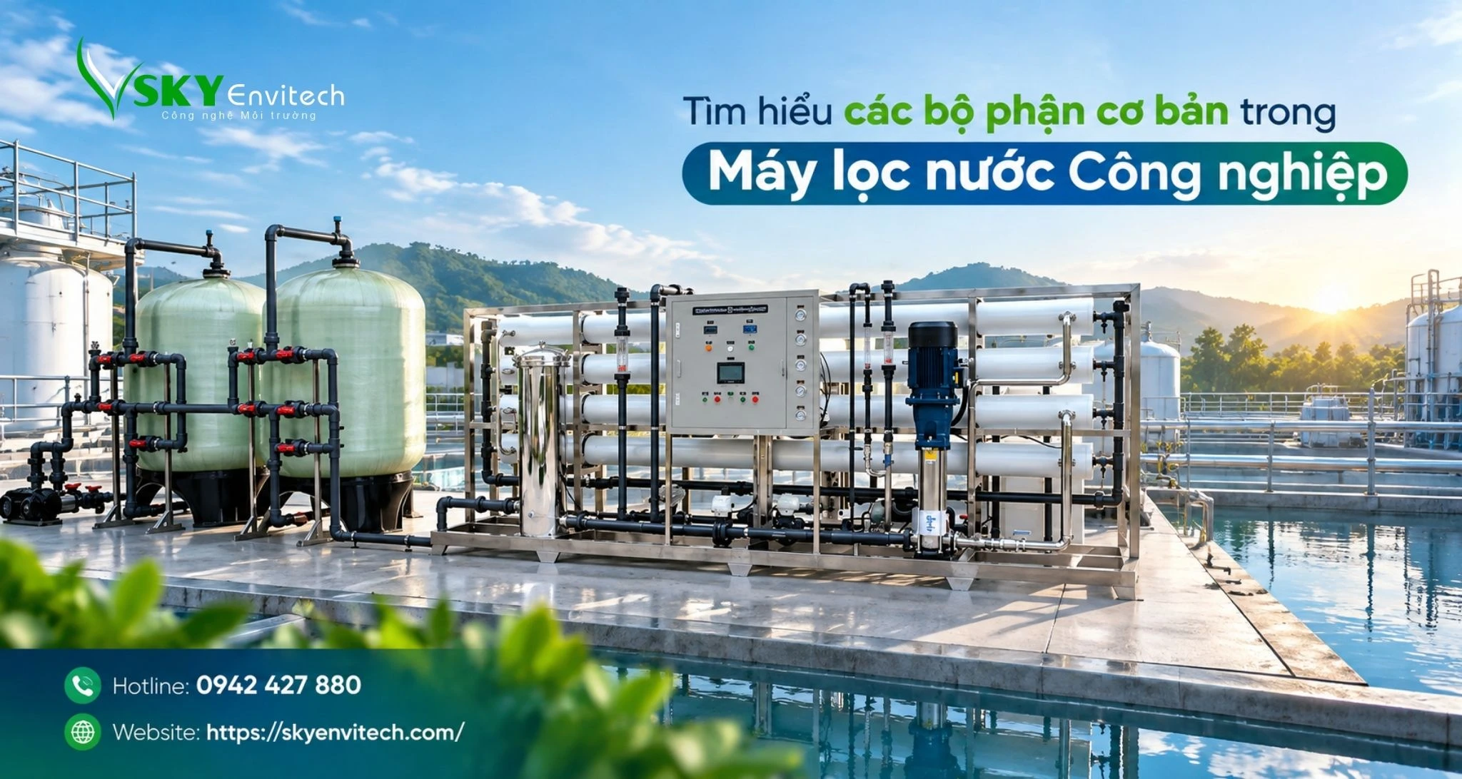 Tìm hiểu các bộ phận cơ bản trong Máy lọc nước Công nghiệp